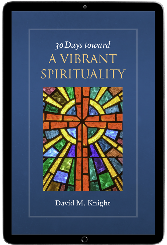 30 Days Toward a Vibrant Spirituality (Individual Use E-Resource)