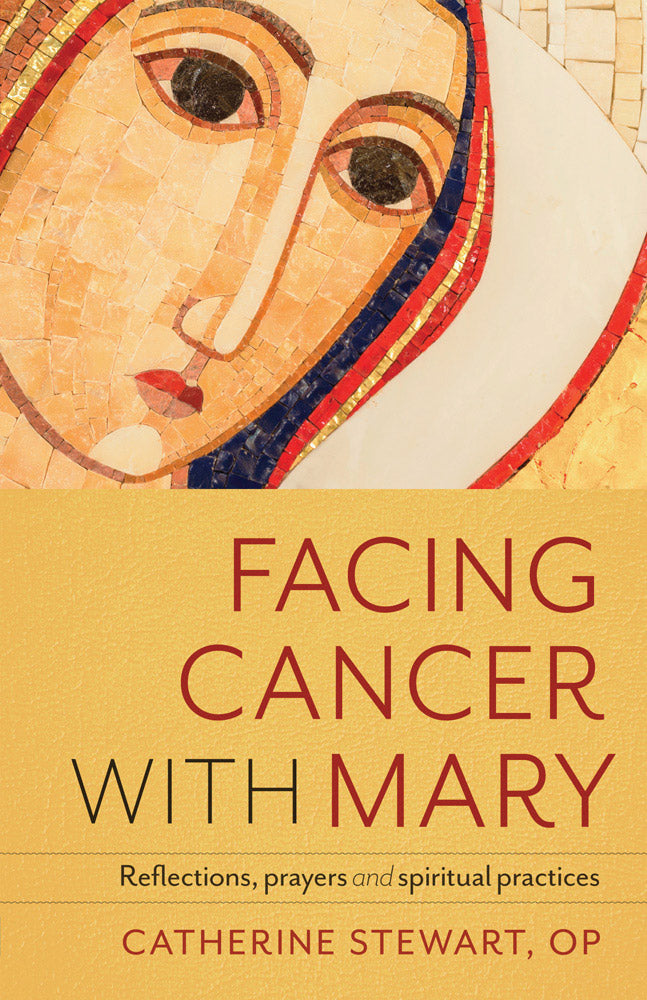 Facing Cancer with Mary