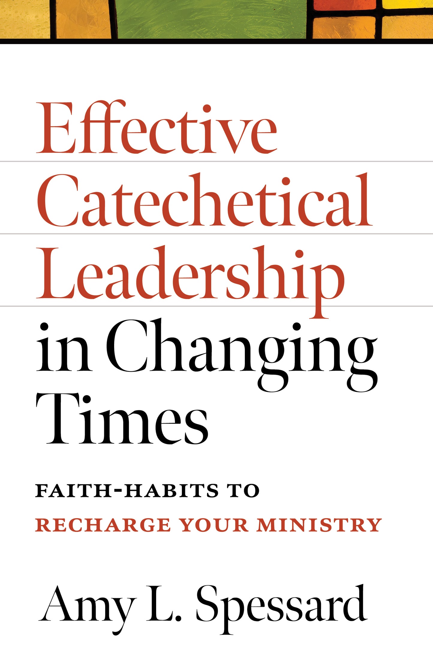 SALE - Effective Catechetical Leadership in Changing Times