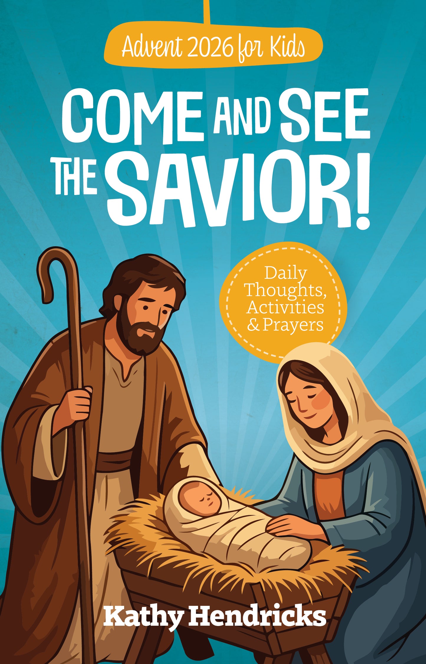 Advent 2026 for Kids Come and See the Savior