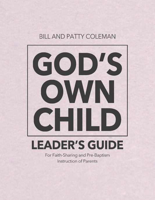 God's Own Child: Leader's Guide