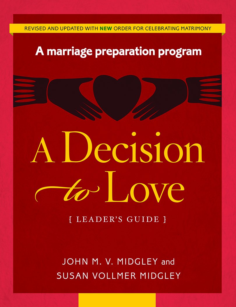 A Decision to Love: Leader's Guide