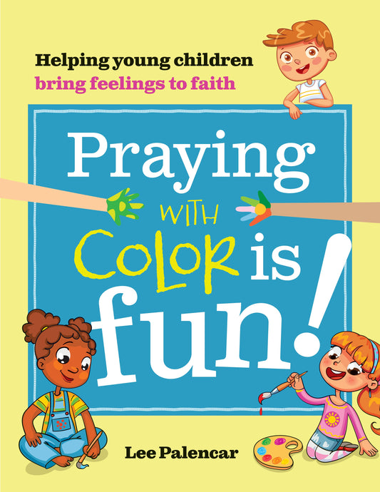 SALE - Praying with Color Is Fun!
