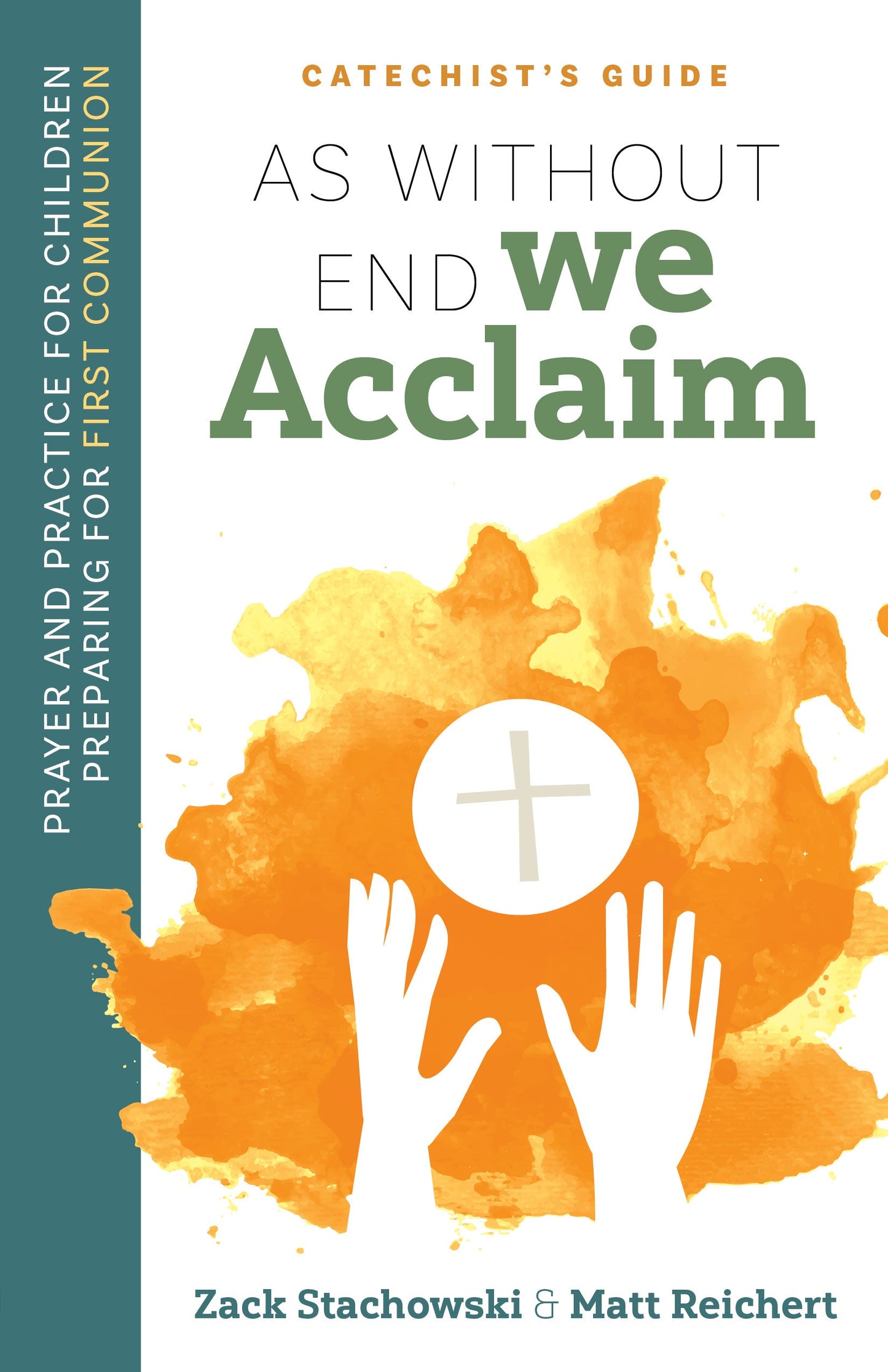 SALE - As Without End We Acclaim: Catechist's Guide