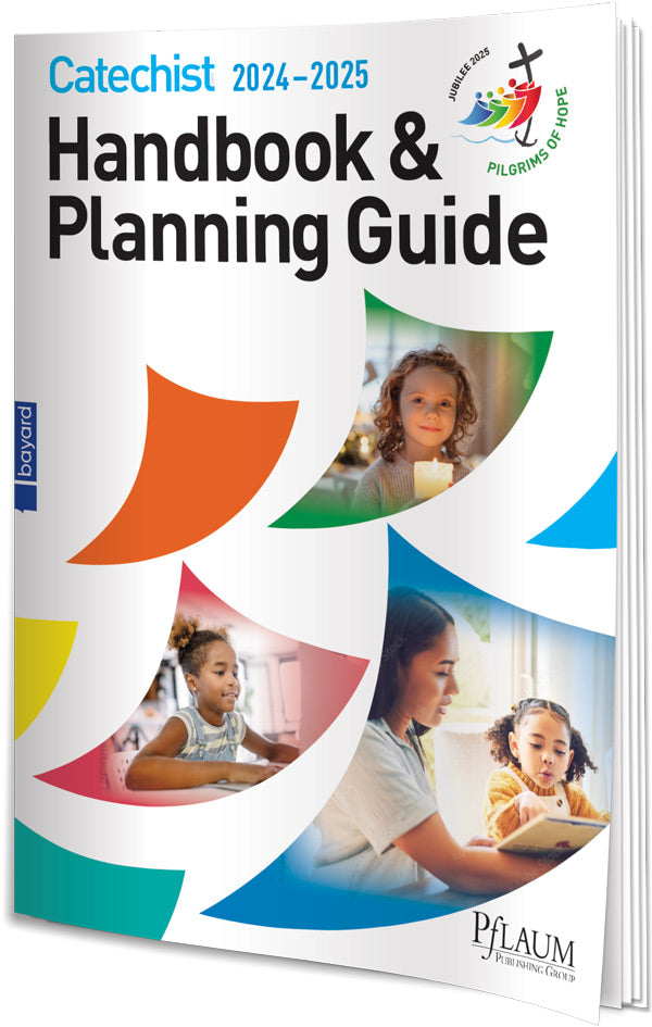 2024-2025 Catechist Handbook and Planning Guide