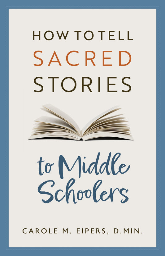 SALE - How to Tell Sacred Stories to Middle Schoolers