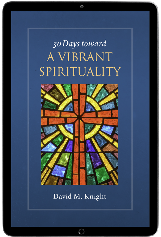 30 Days Toward a Vibrant Spirituality (E-Resource, Sharable version)