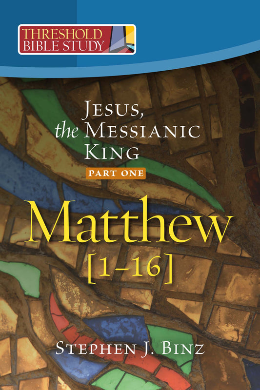 Jesus, the Messianic King, Part One