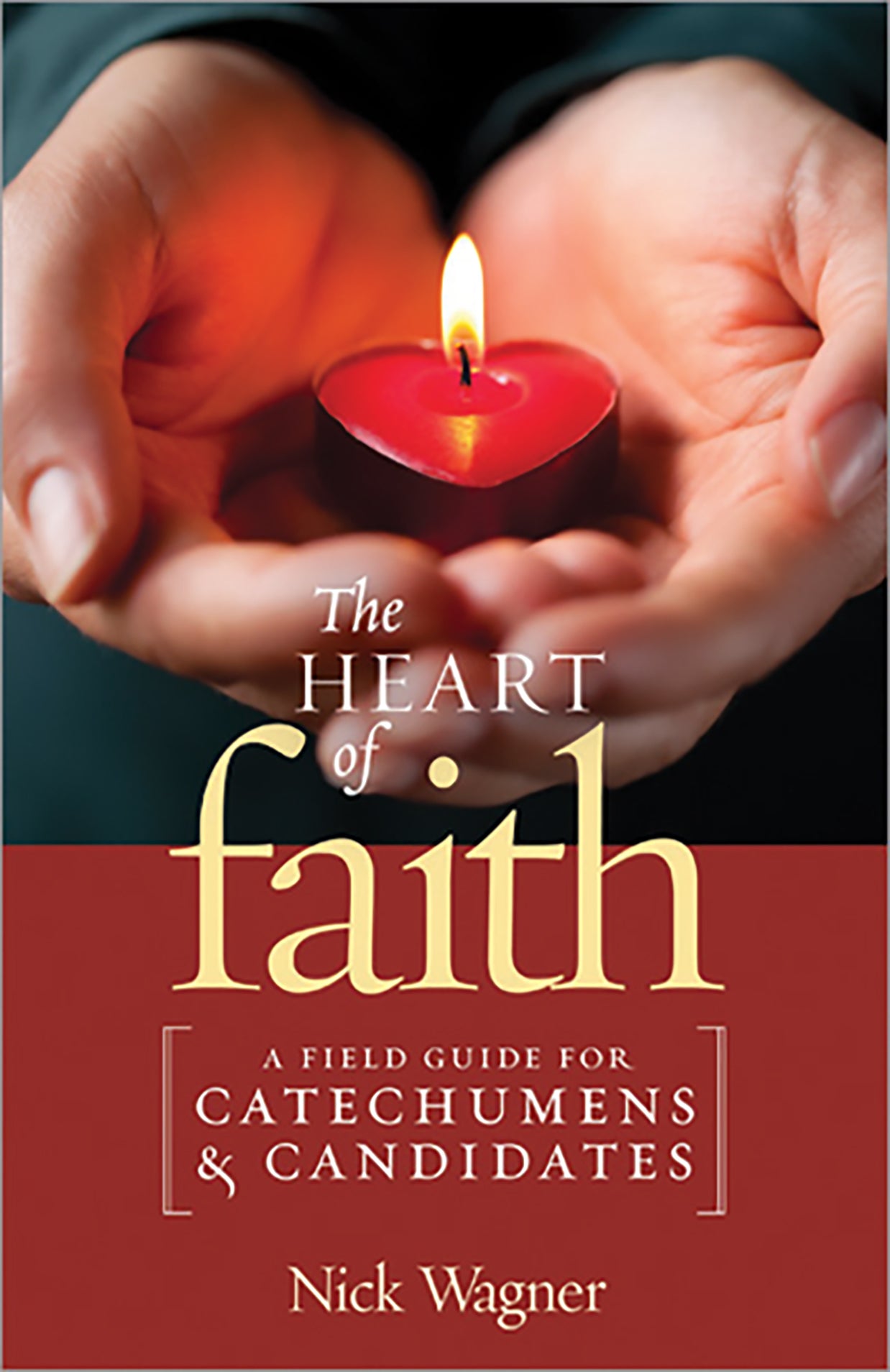 The Heart of Faith