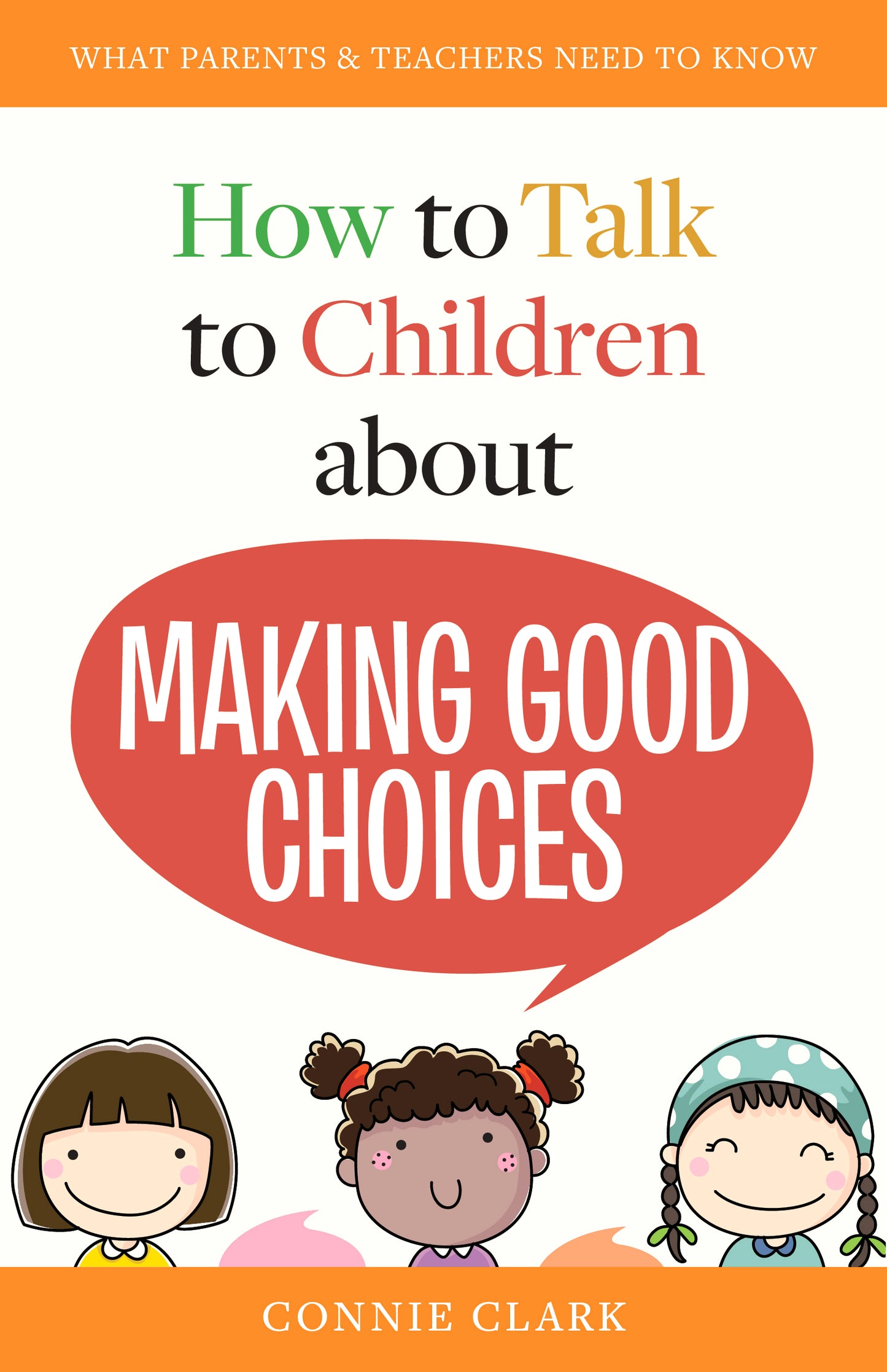 How to Talk to Children about Making Good Choices