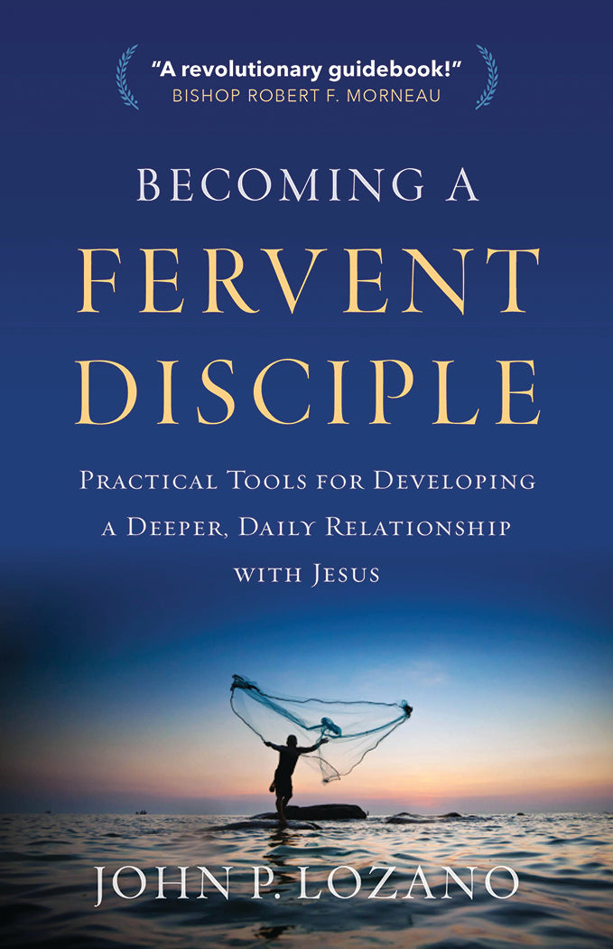 Becoming a Fervent Disciple