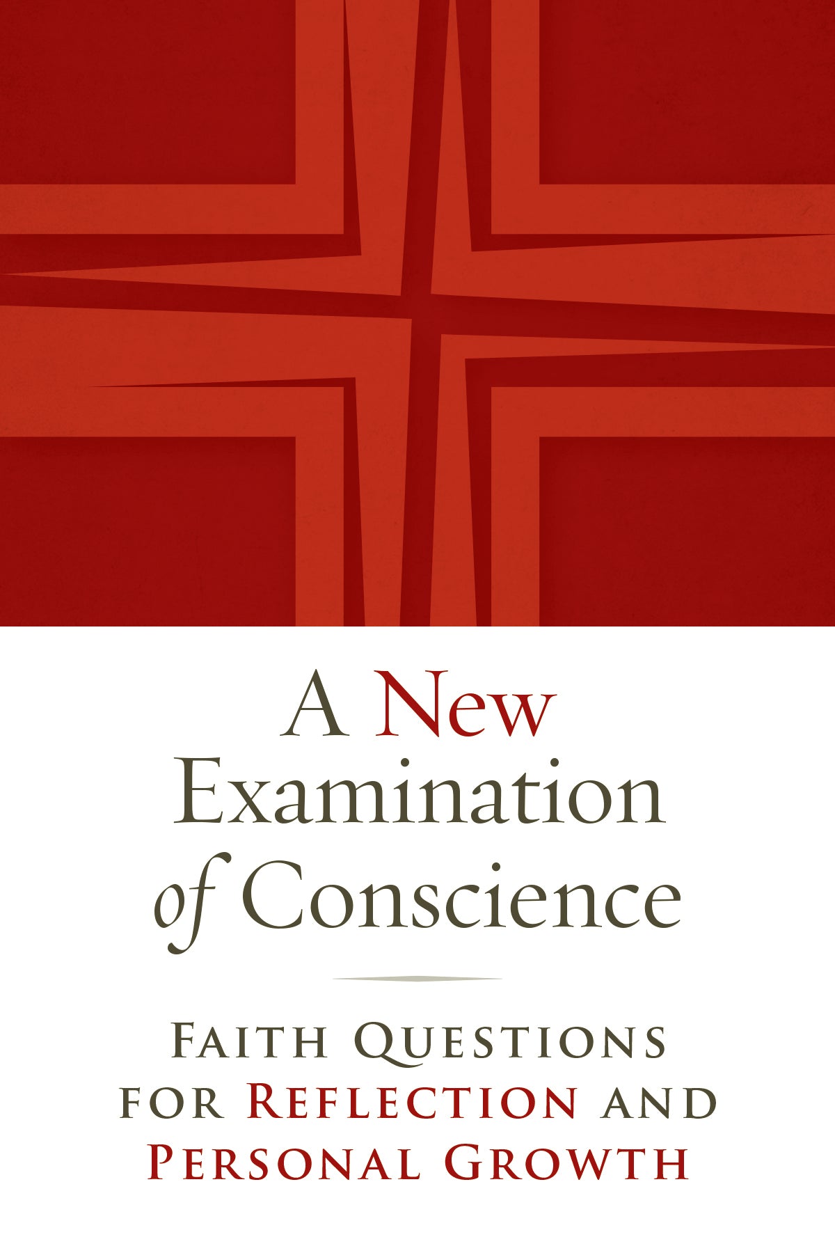 A New Examination of Conscience