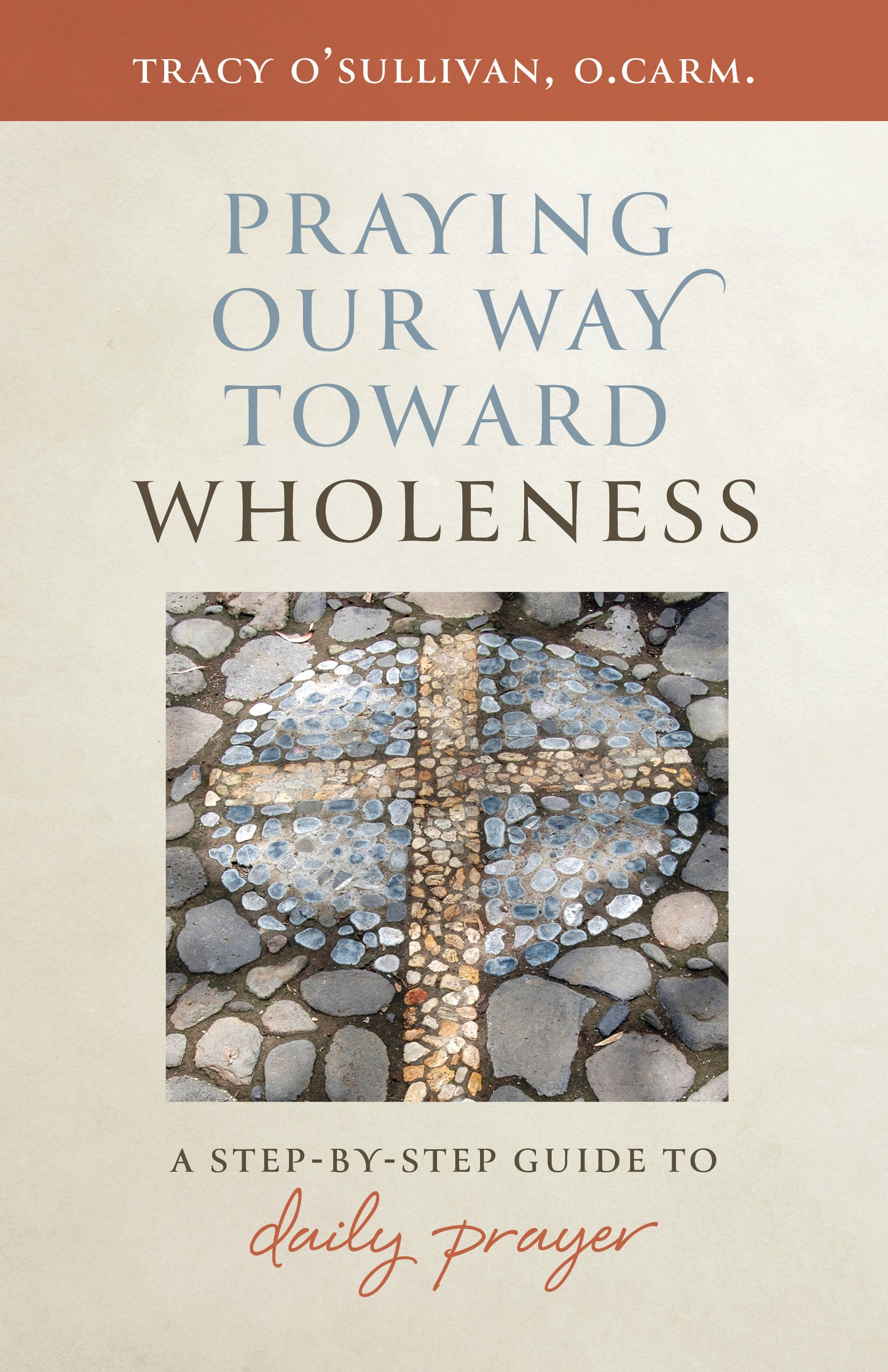 SALE - Praying Our Way Toward Wholeness