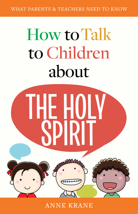 How to Talk to Children about the Holy Spirit