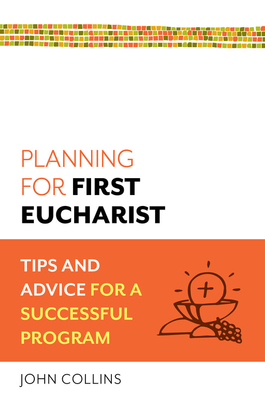 Planning for First Eucharist