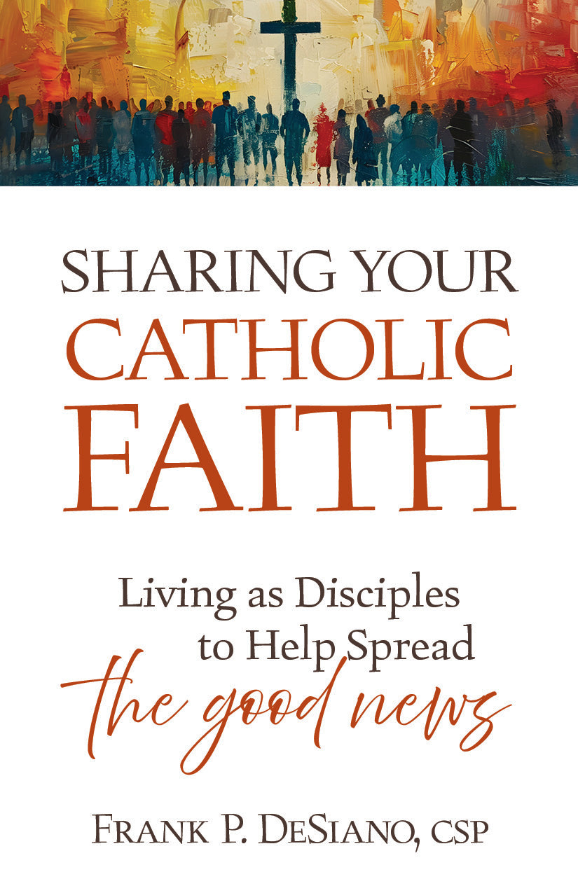 Sharing Your Catholic Faith