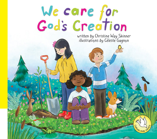 Catholic Kid's Library: We Care for God's Creation