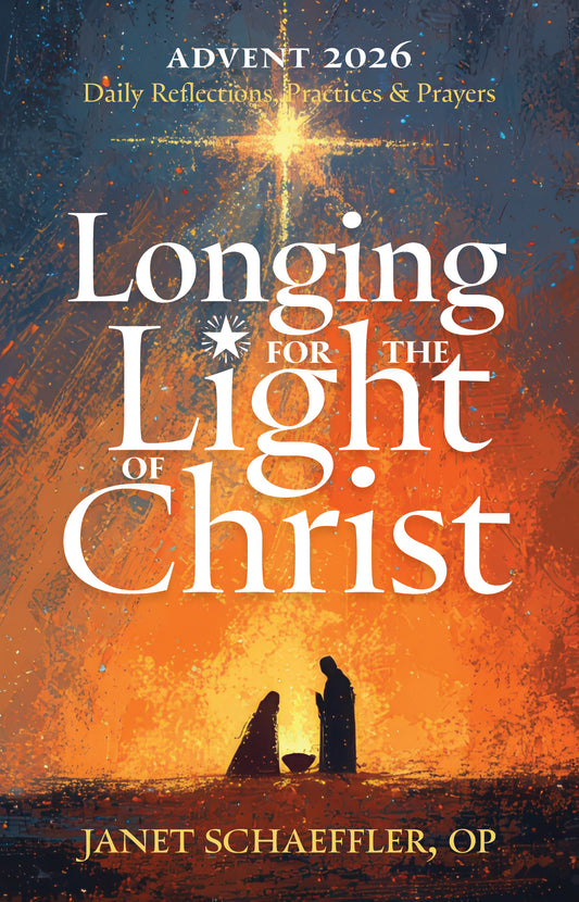 Advent 2026 Longing for the Light of Christ