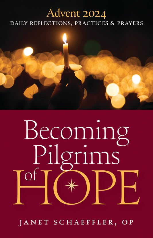 ADVENT 2024 Becoming Pilgrims of Hope