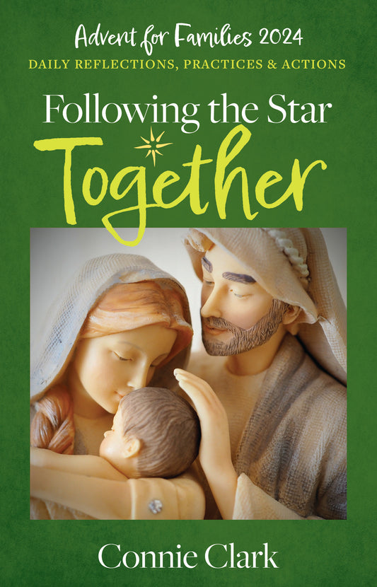 ADVENT FOR FAMILIES 2024 Following the Star Together