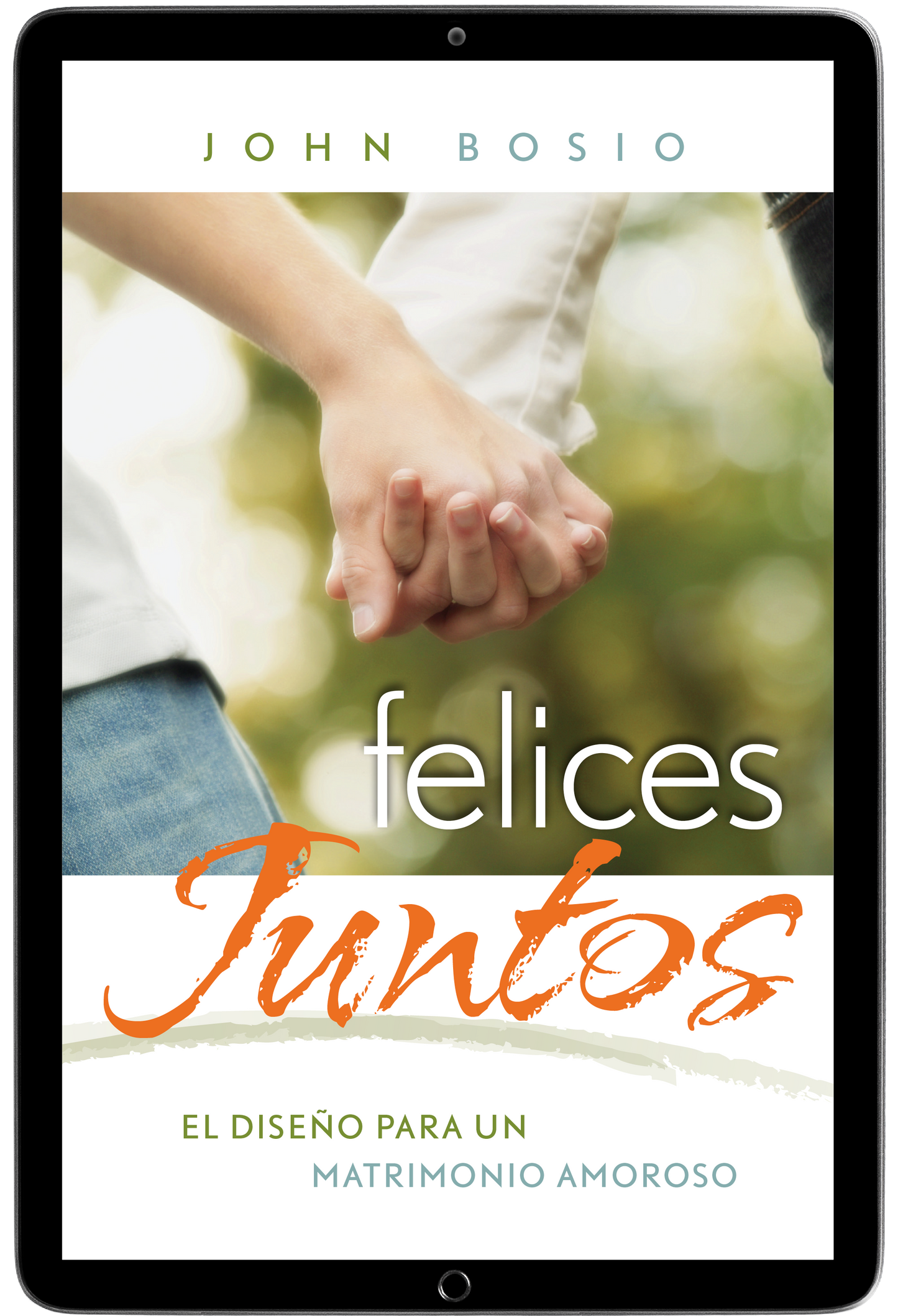 Felices Juntos (E-Resource)