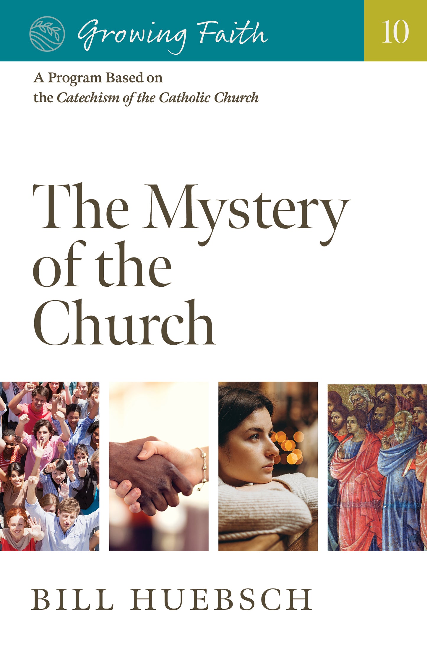 Growing Faith: The Mystery of the Church