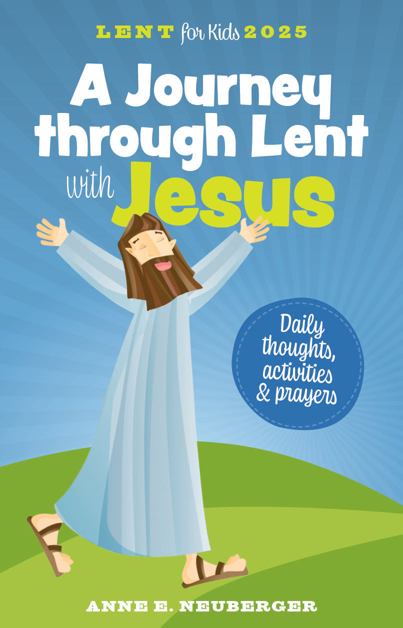 Lent 2025 for Kids A Journey through Lent with Jesus