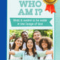 Who Am I?