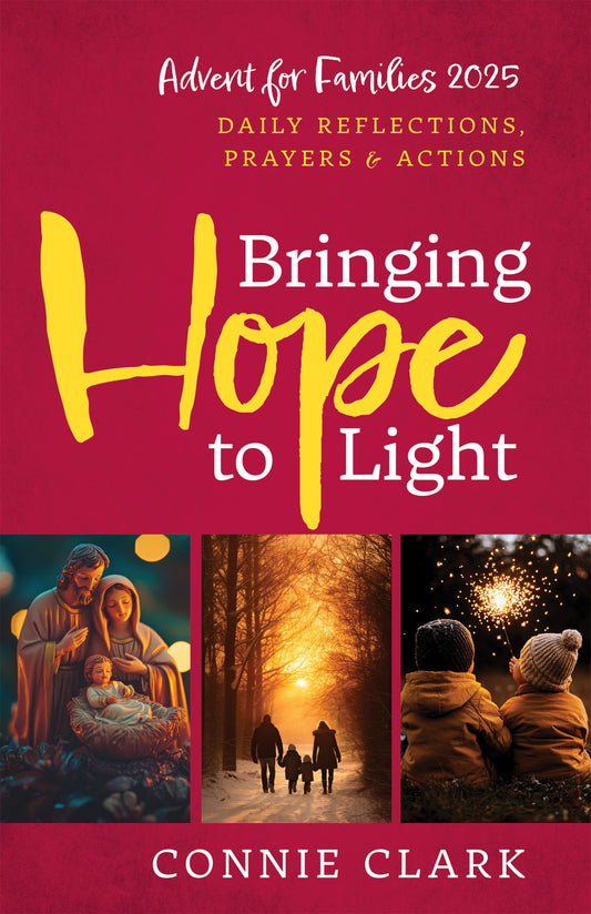 ADVENT for FAMILIES 2025 Bringing Hope to Light