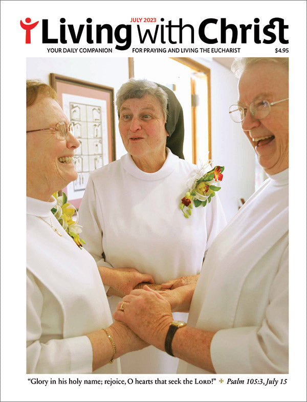 July 2023 Living with Christ cover with three joyful nuns.