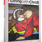 Living with Christ March + Holy Week 2024