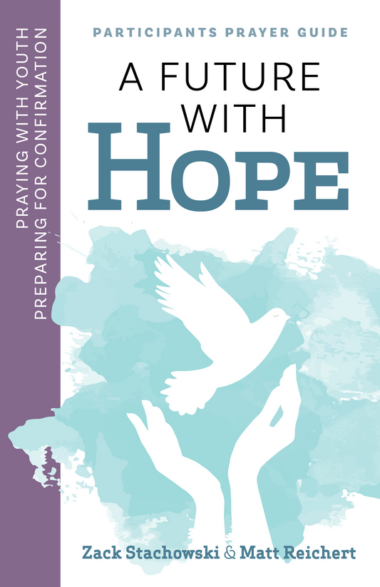 A Future with Hope: Family Prayer Guide