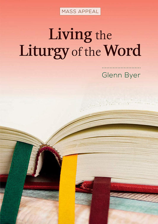 Living the Liturgy of the Word