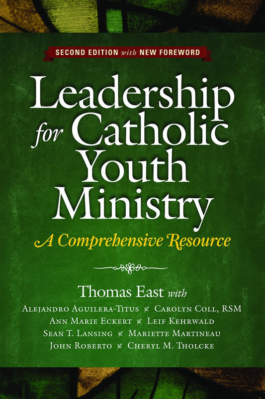Leadership for Catholic Youth Ministry