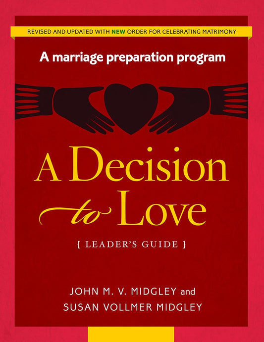 A Decision to Love: Leader's Guide