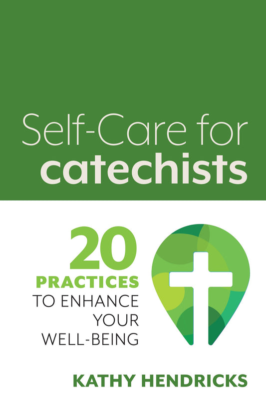 Self-Care for Catechists