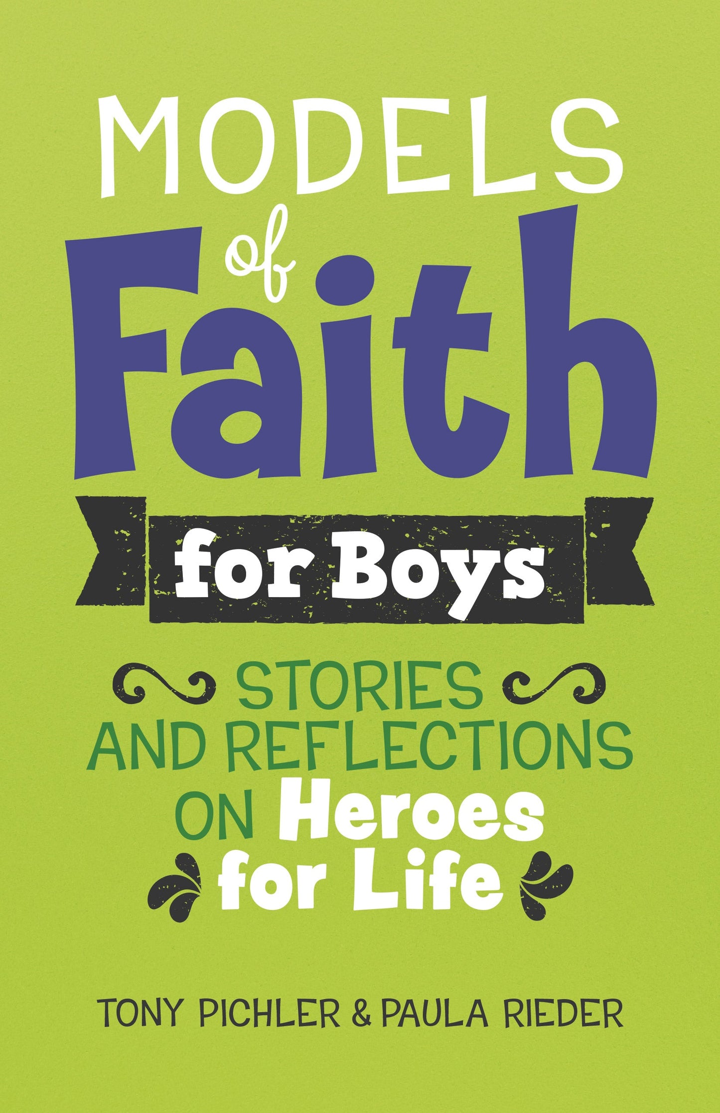 SALE - Models of Faith for Boys