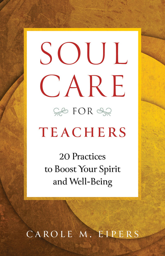 Soul Care for Teachers