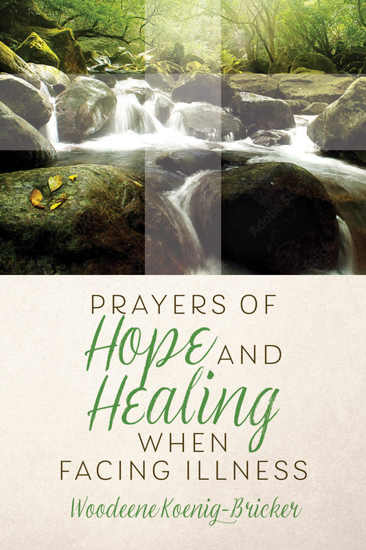 Prayers of Hope and Healing When Facing Illness