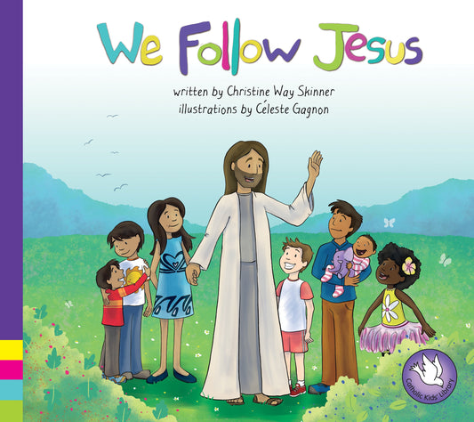 SALE - Catholic Kid's Library: We Follow Jesus