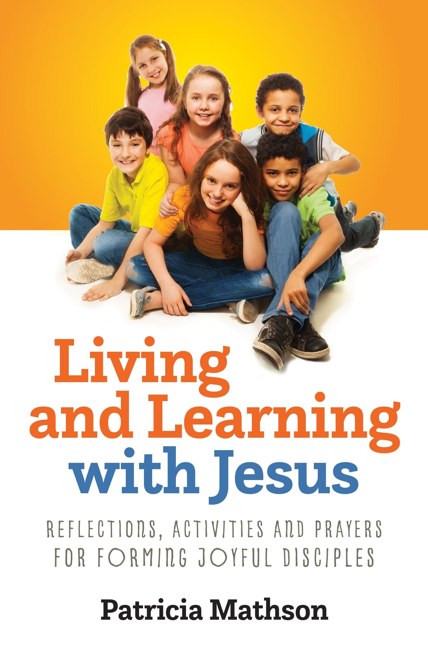 SALE - Living and Learning with Jesus
