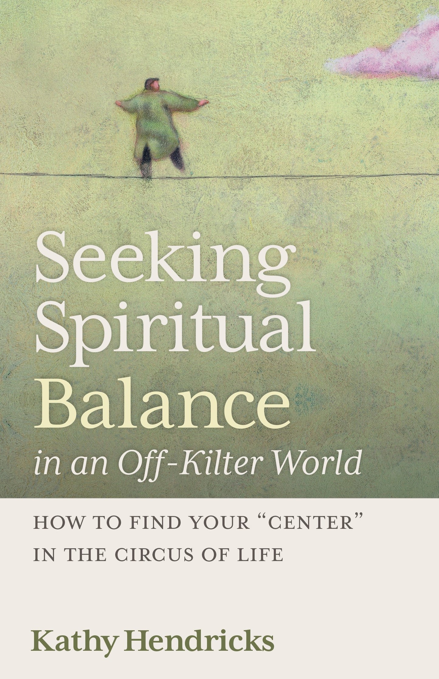 SALE - Seeking Spiritual Balance in an Off-Kilter World
