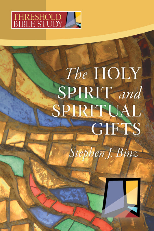 The Holy Spirit and Spiritual Gifts
